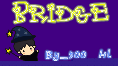 BridgeV4.0版本体验~加了特效之外毫无改变