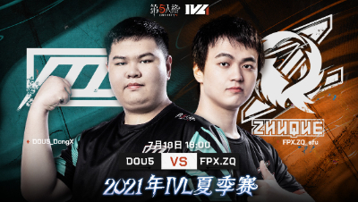 【2021IVL】夏季赛W6D3录像 DOU5 vs FPX.ZQ 第一局
