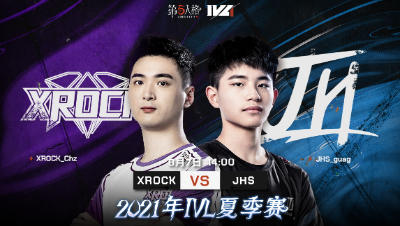 【2021IVL】夏季赛W9D2录像 XROCK vs JHS 第三局