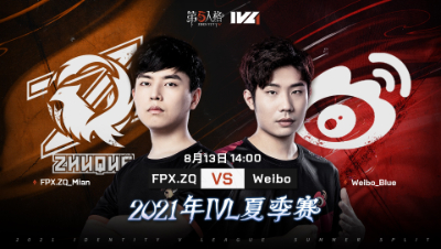 【2021IVL】夏季赛W10D1录像 FPX.ZQ vs Weibo 第三局