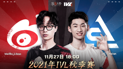 【2021IVL】秋季赛W7D2录像 Weibo vs ACT 第二局